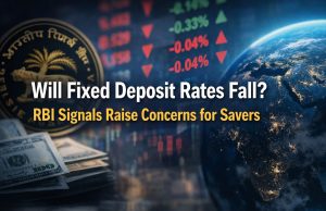 FD interest rates తగ్గే ఛాన్స్ ఉందా? RBI సంకేతాలపైనే గ్లోబల్ ఇన్వెస్టర్ల దృష్టి will fixed deposite reate fall