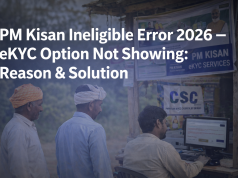 PM Kisan Ineligible Error 2026 – eKYC Option కనిపించకపోవడానికి అసలు కారణం & 100% Solution PM KISAN ERROR