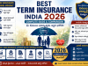 Best Term Insurance India 2026: భారతదేశంలో బెస్ట్ టర్మ్ ఇన్సూరెన్స్ ఏది? పూర్తి తెలుగు గైడ్ term insurance